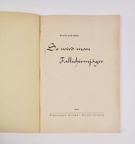 Very nice and rare Book So wird man Fallschirmjager