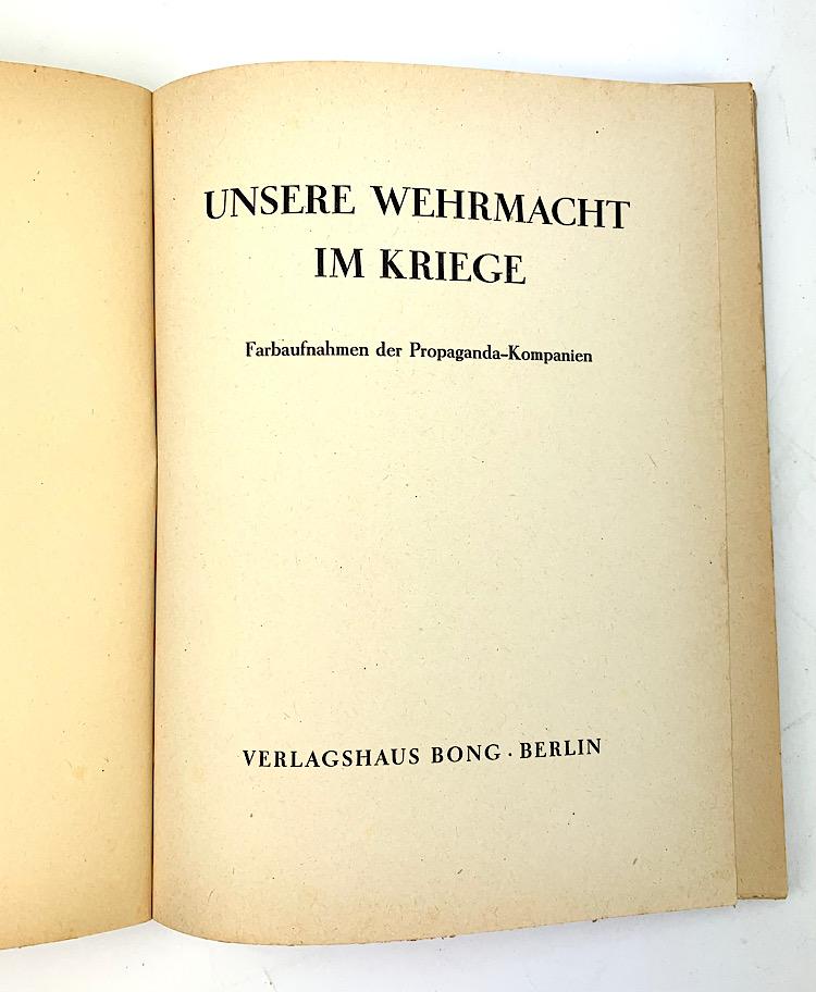 Unserne Wehrmacht Photo Book Propaganda Komp.