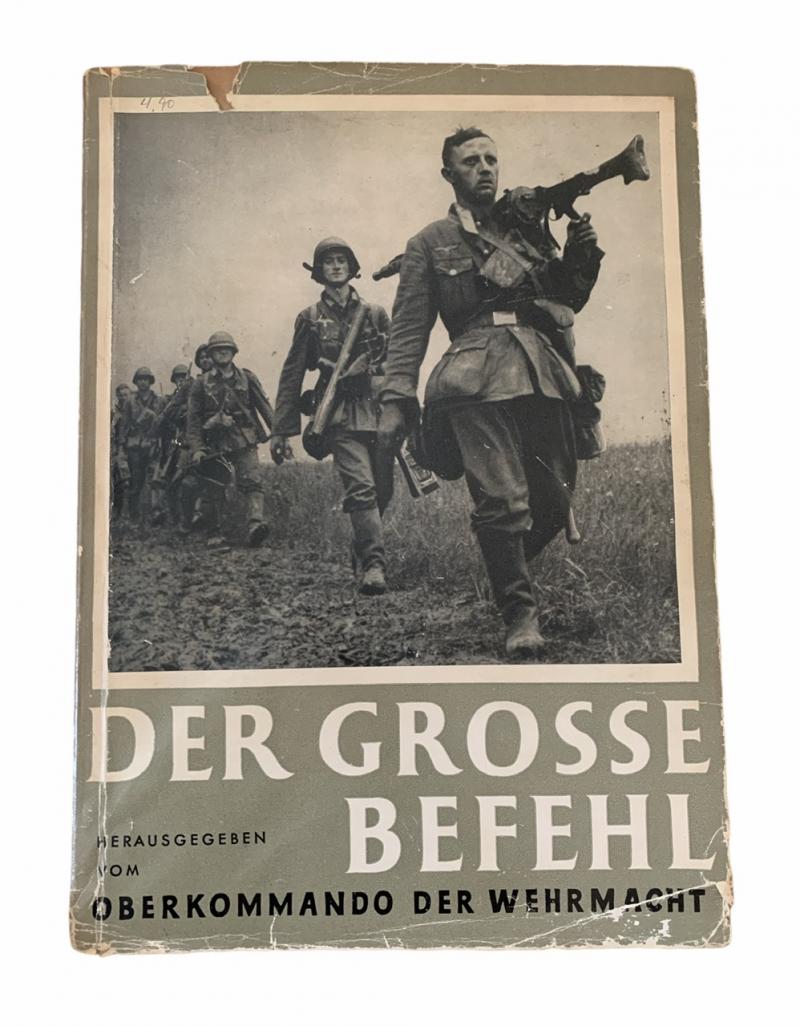 Wehrmacht Propaganda Book Der Grosse Befehl