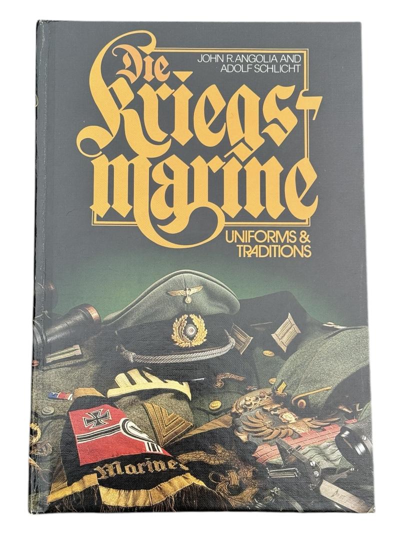 Uniforms & Traditions of the Kriegsmarine volume 3