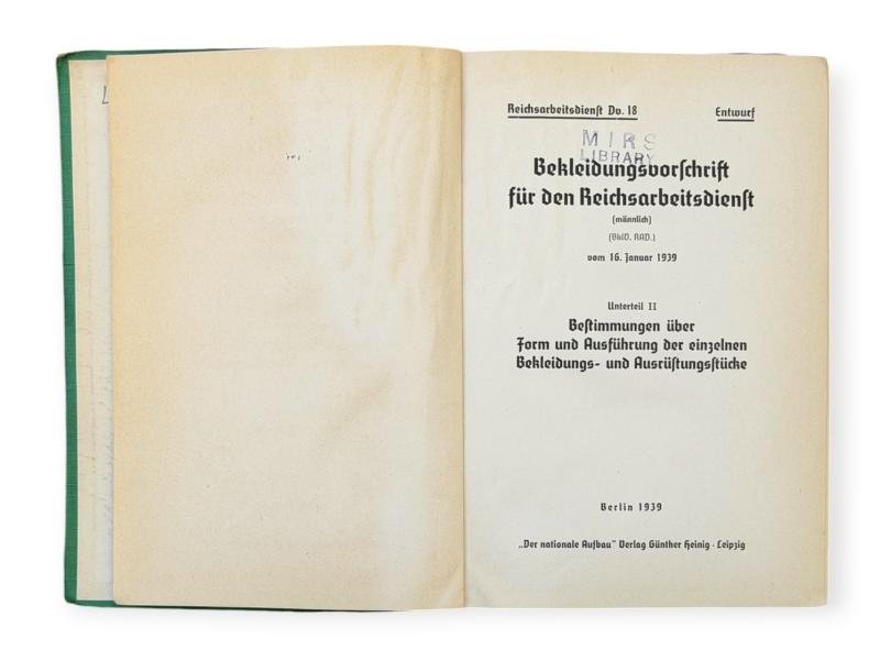 Reichs Arbeids Dienst Bekleidungsvorschrift für den Reichsarbeidsdienst Book